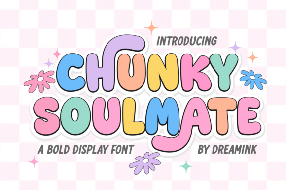 Chunky Soulmate: A Warm, Retro Display Font for Handmade Creators