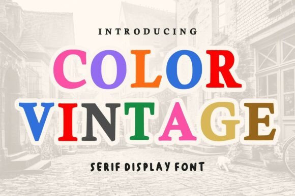 Color Vintage: A Bold Display Font for Campaign Headlines