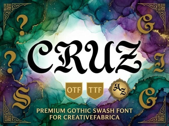 Cruz: A Gothic Swash Font That Commands Attention