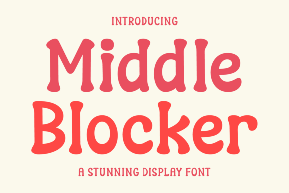 Middle Blocker: A Display Font That Makes Your Brand Feel Intentional