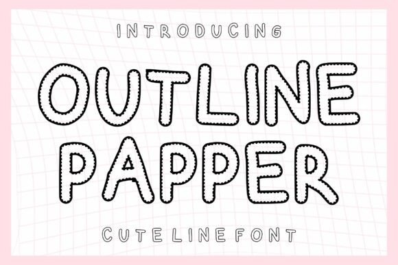 Outline Papper: A Playful Display Font for Digital Branding