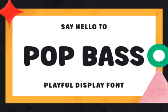 Pop Bass: A Playful Display Font for Editorial Charm