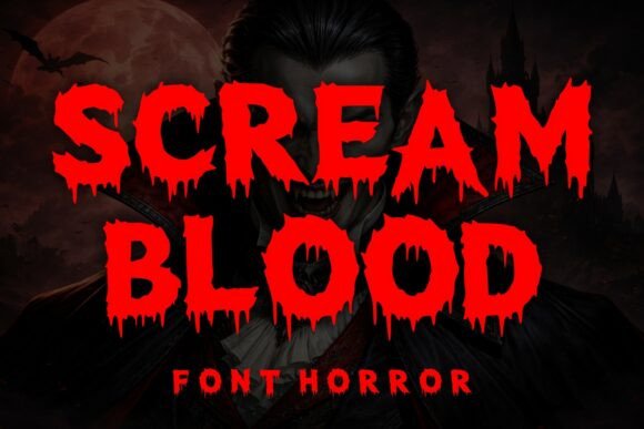 Scream Blood: A Display Font That Screams Mood—Not Noise