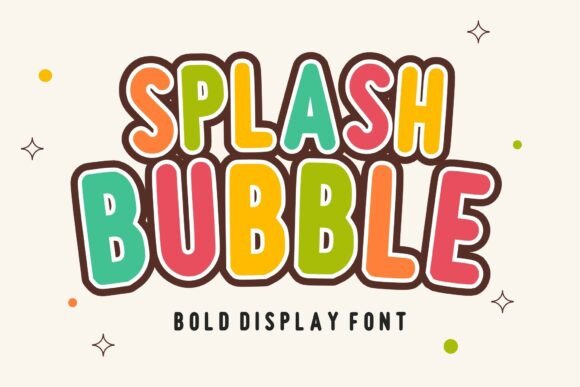 Splash Bubble: A Playful, Confident Display Font
