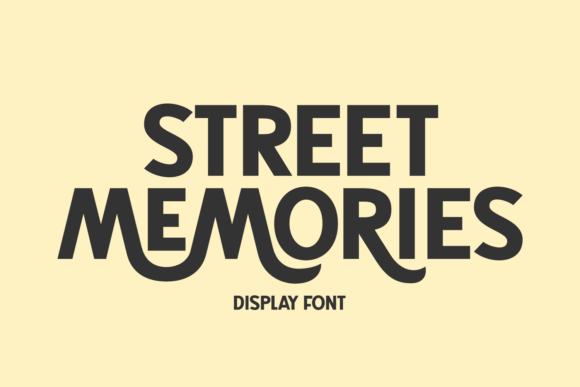 Street Memories Font: Playful, Groovy & Perfect for Handmade Labels